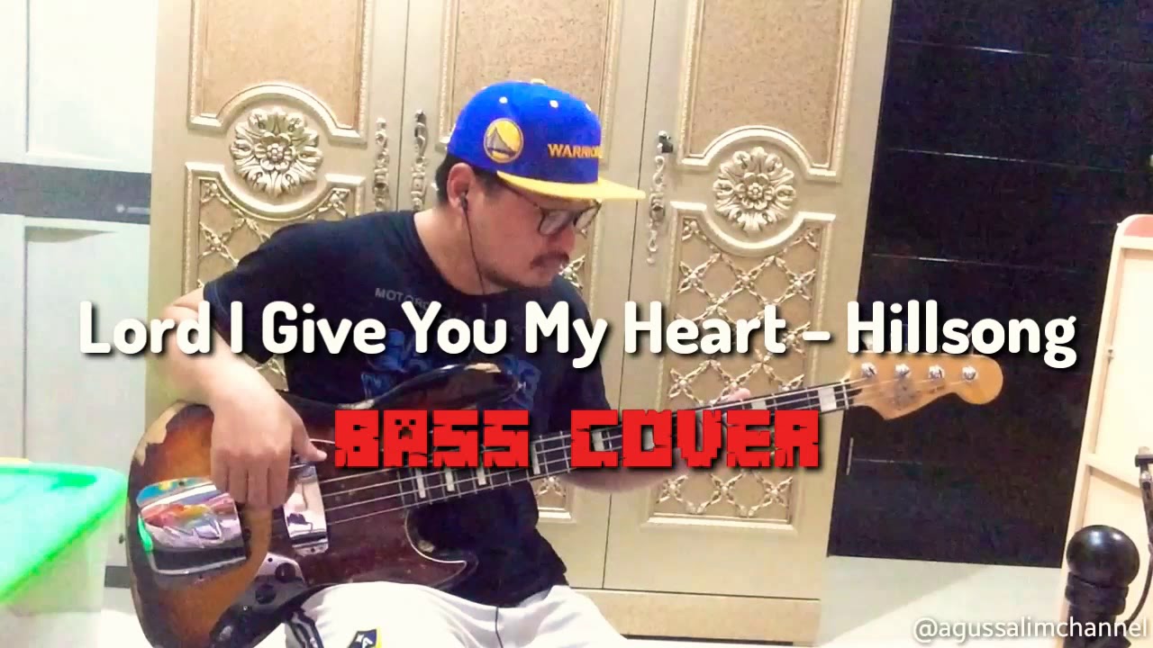 Lord I Give You My Heart - Hillsong (bass cover)