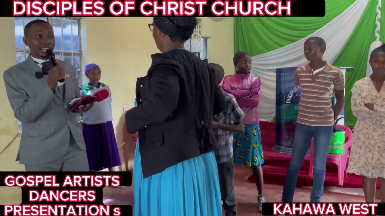 Gospel artists/Dancers at Disciples of Christ Church Kahawa West,,presentations