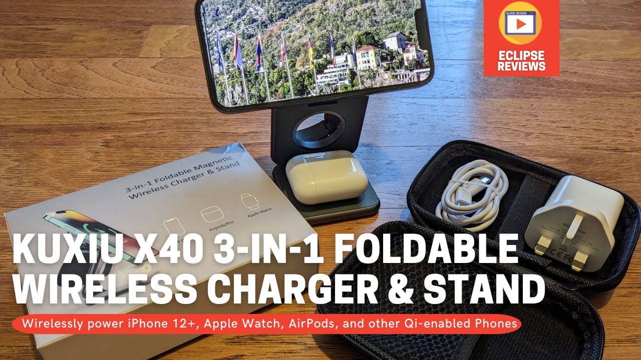 Review KUXIU X40 3-in-1 foldable magnetic wireless Charger & Stand
