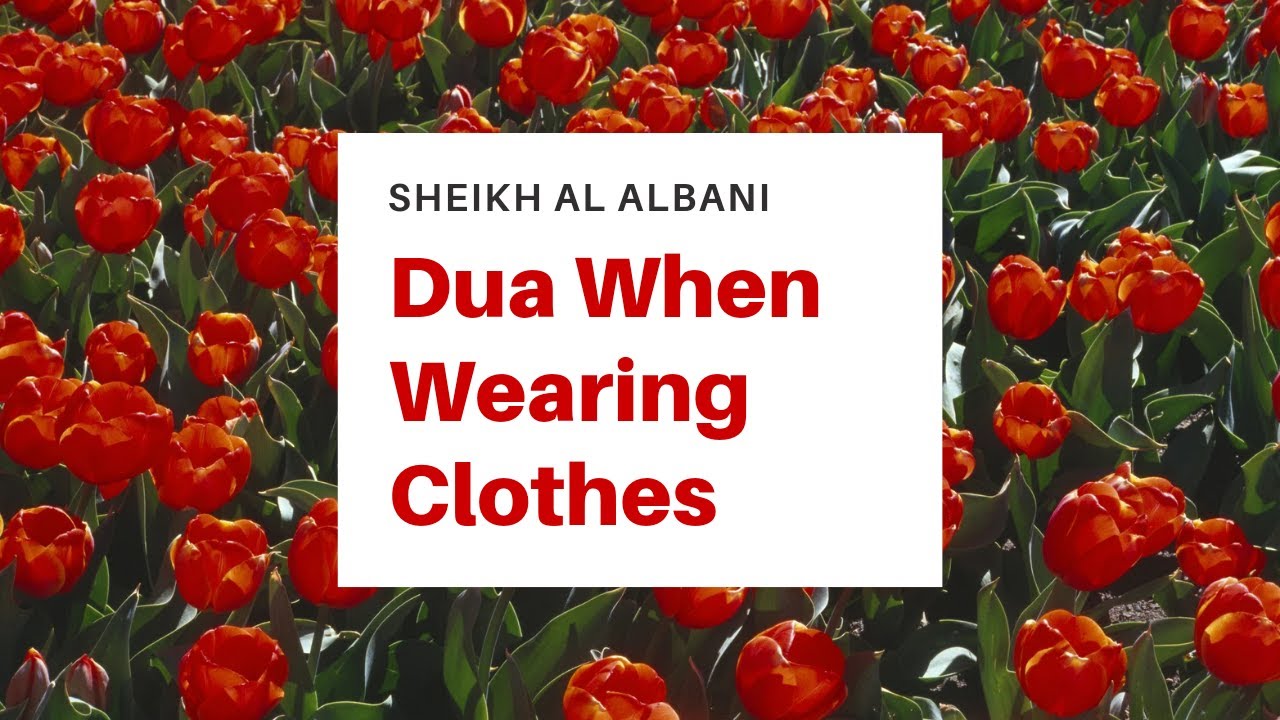 Dua When Wearing Clothes