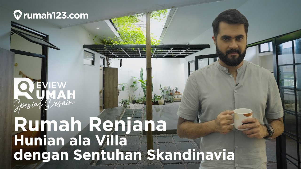 Rumah Renjana Hunian ala Vila dengan Sentuhan Skandinavia #123ReviewRumah