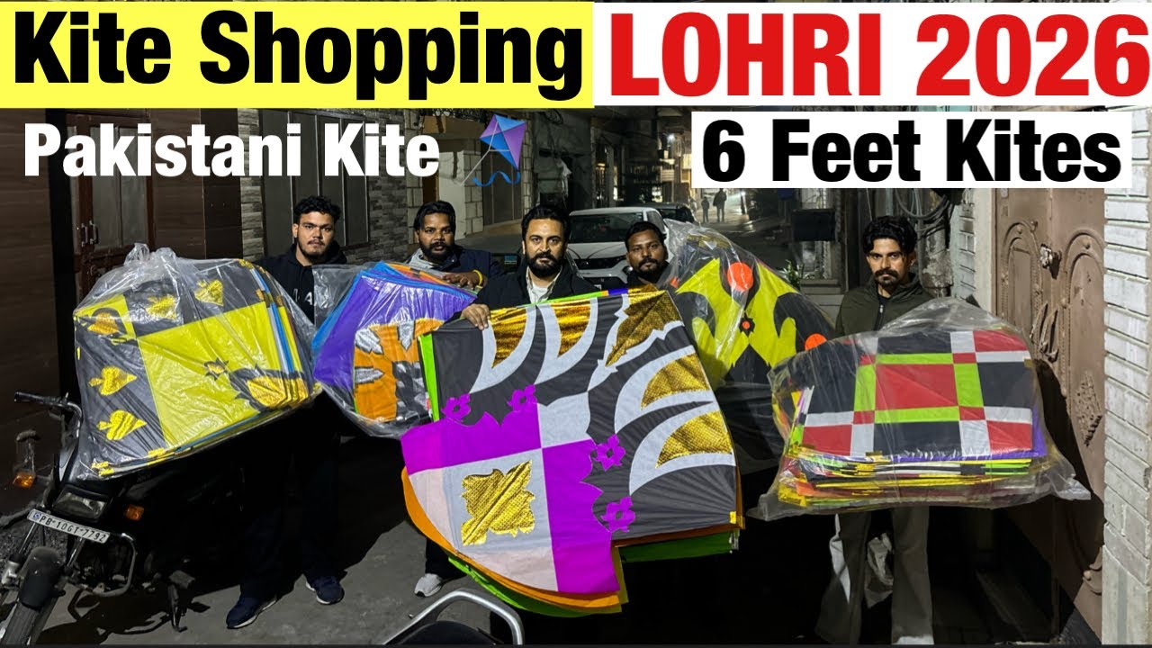 Kite Shopping For LOHRI 2026 | Big Kite | Flying Kites | Patangbazi | Makar sankranti | Fancy Kite