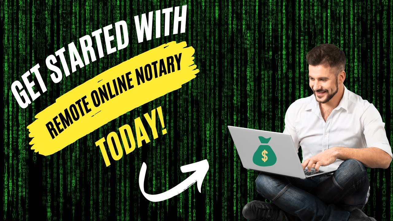 Every Notary Public Should Hear This About Getting Started with Remote Online Notarization