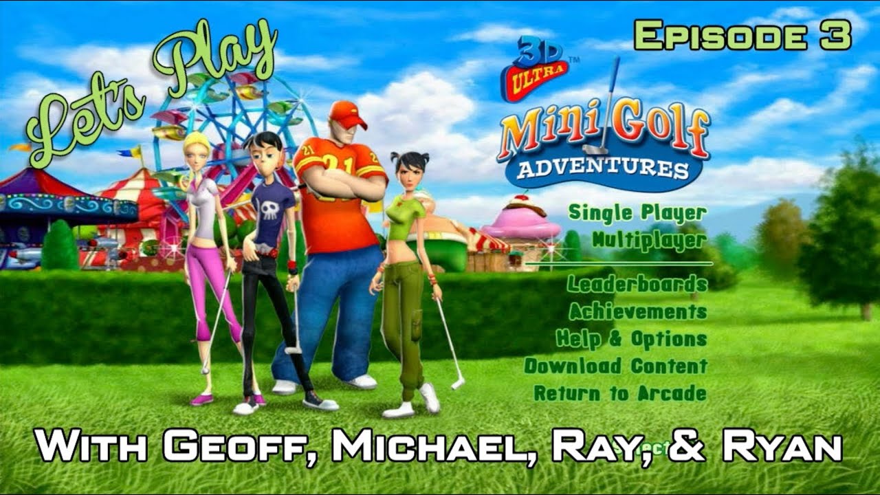 Let's Play - 3D Ultra MiniGolf Adventures - Episode 3