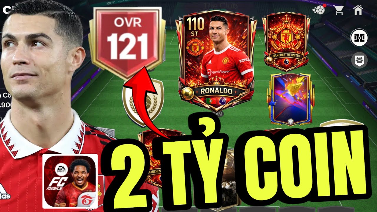 DÙNG 2 TỶ COIN XÂY DỰNG ĐỘI HÌNH MU MẠNH NHẤT FC MOBILE VIỆT NAM: RONALDO, VIDIC, ROONEY…