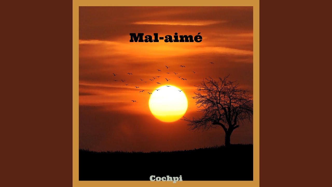 Mal aimé