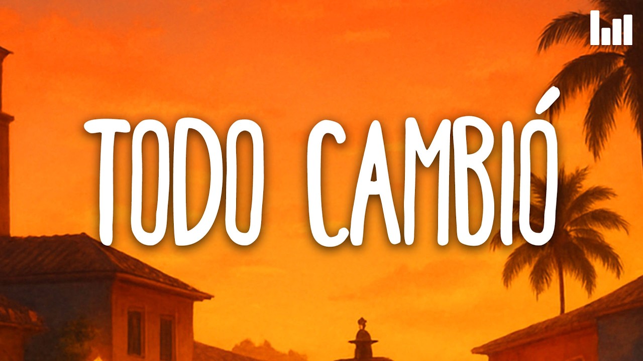 Camila - Todo Cambió (Letra/Lyrics)
