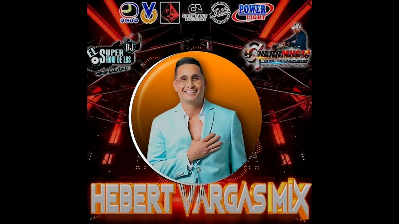 Hebert Vargas Mix.(Los Gigantes)