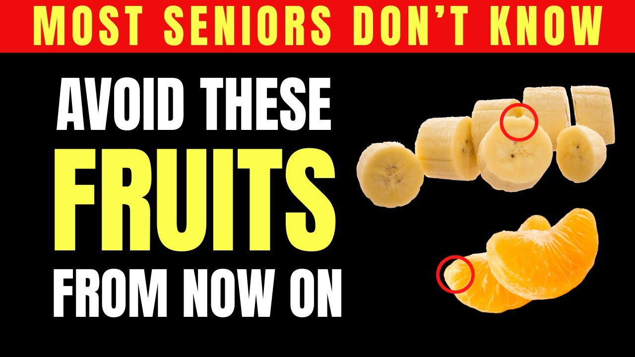 7 Fruits Seniors Should Avoid for Stronger Legs and Healthier Joints