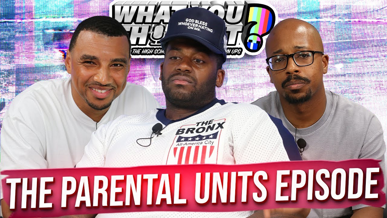 What You Thought #186 |The Parental Units Episode - The Funniest Podcast On The Planet 🌏