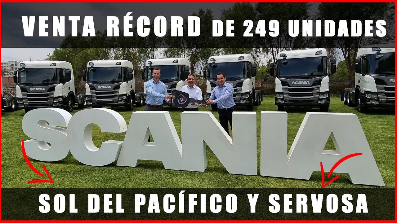 SCANIA VENTA RÉCORD: 249 remolcadores Scania P45 6x4 para Servosa y Sol del Pacífico | Arequipa
