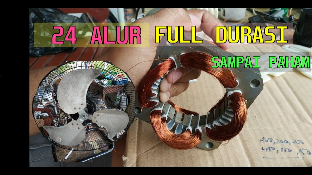 Tips dan Trik Menggulung Dinamo Kipas 24 Alur Full Durasi dengan Mudah dan Efektif