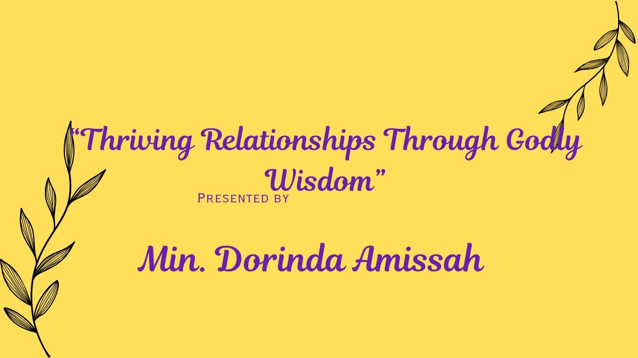Thriving Relationships Through Godly Wisdom.