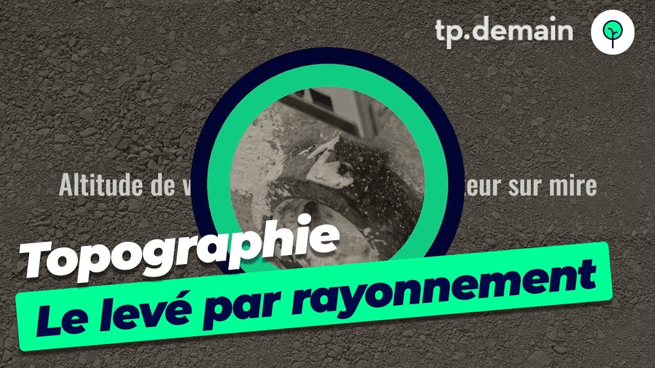 Le levé par rayonnement
