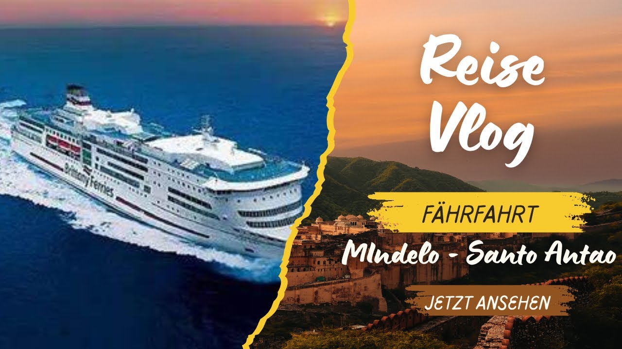 Die F&auml;hrfahrt von Mindelo zur Insel Santo Ant&atilde;o- kapverden