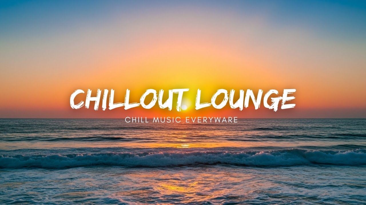 Chillout Lounge 🍷 Lounge Music for Sunset Wine Moments