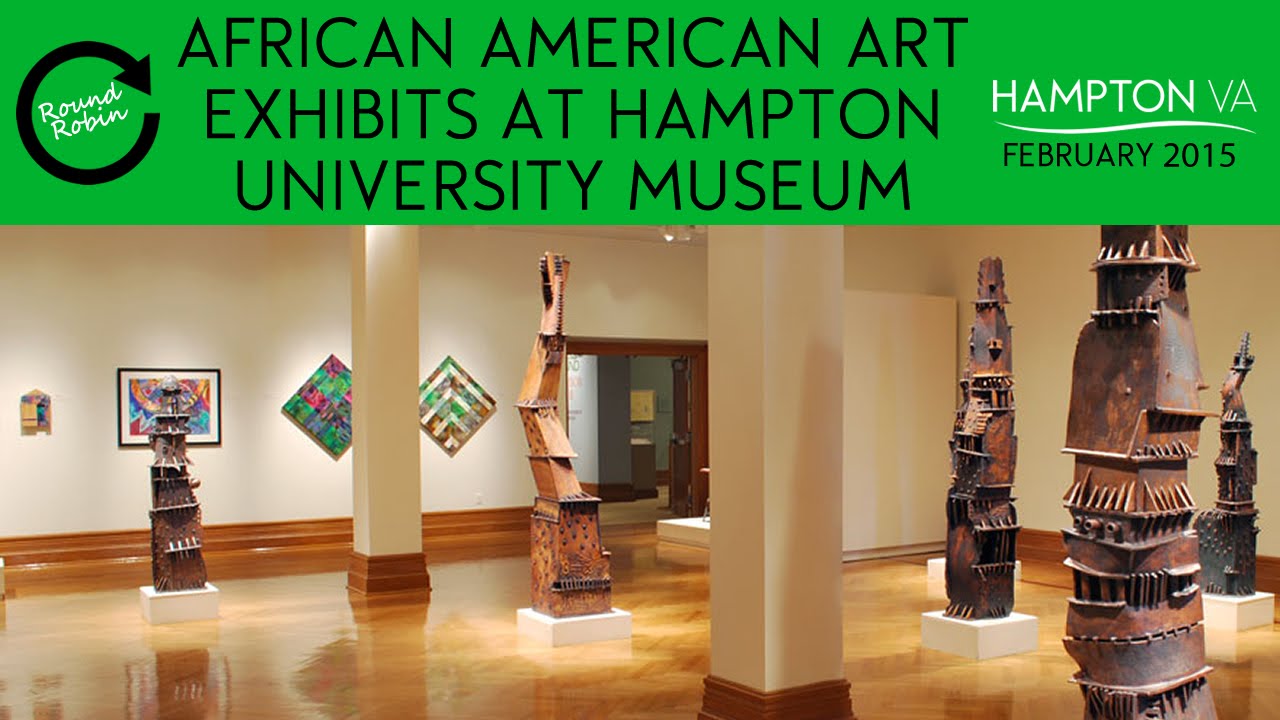 African American art exhibits at Hampton University Museum