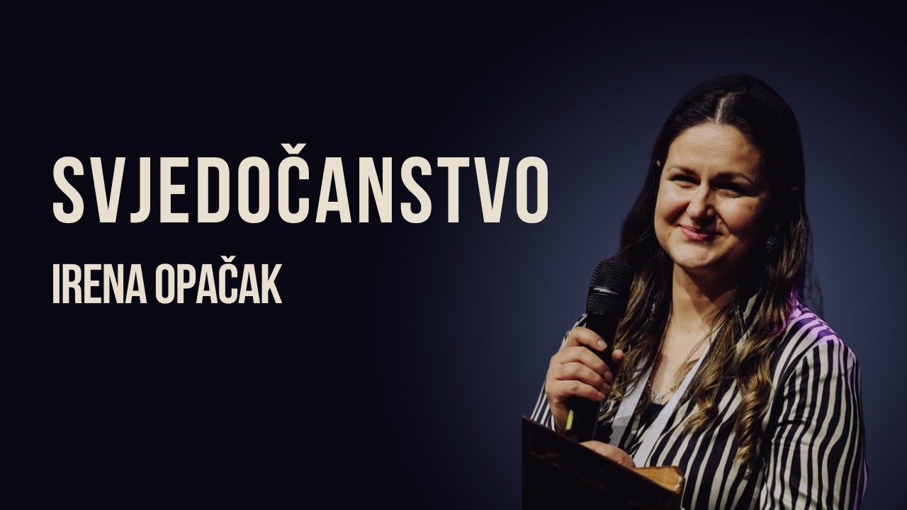 Svjedočanstvo | Irena Opačak