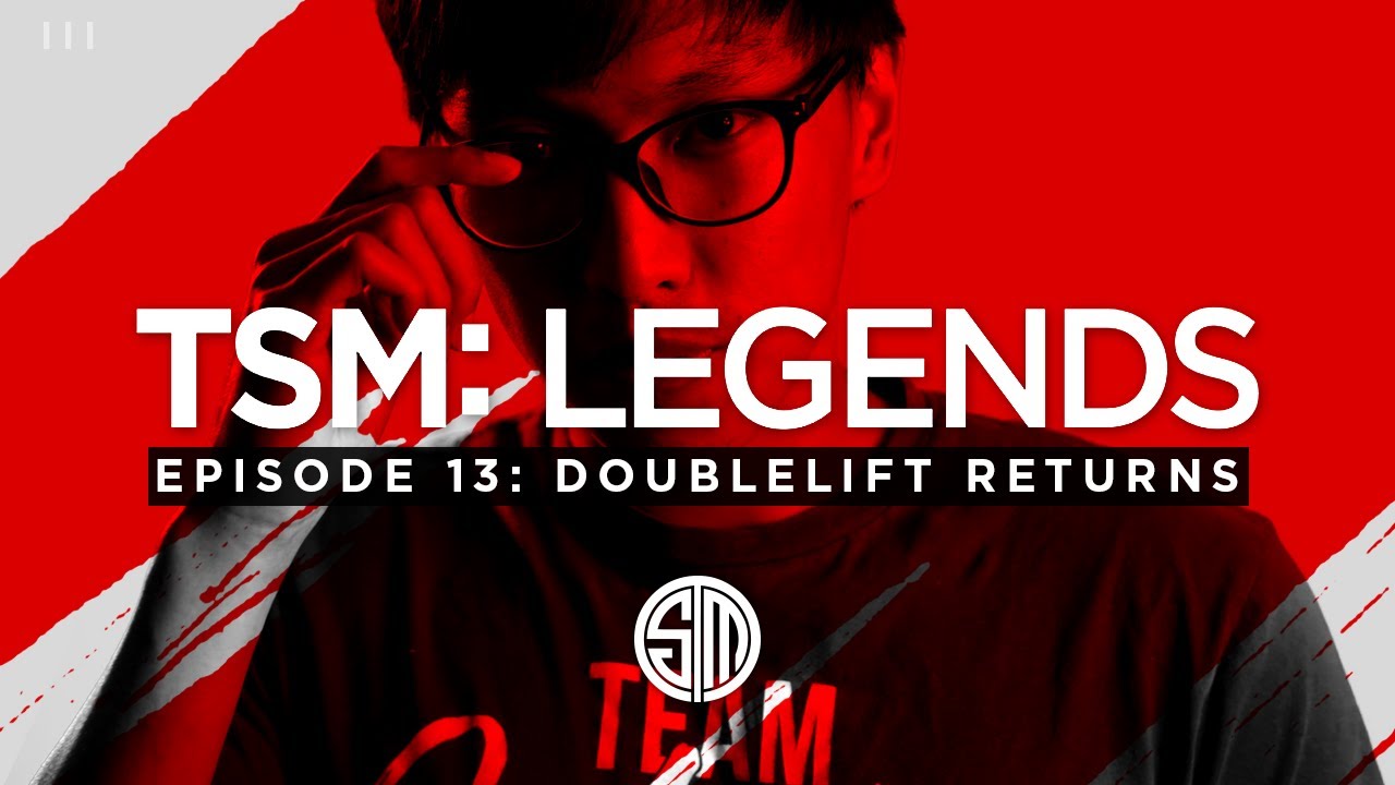 TSM: LEGENDS - Season 3 Episode 13 - Doublelift Returns