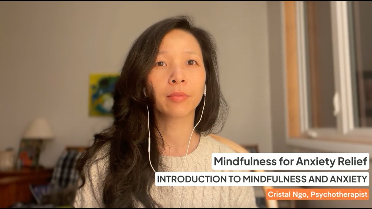 Lesson 1: Introduction to Mindfulness & Anxiety