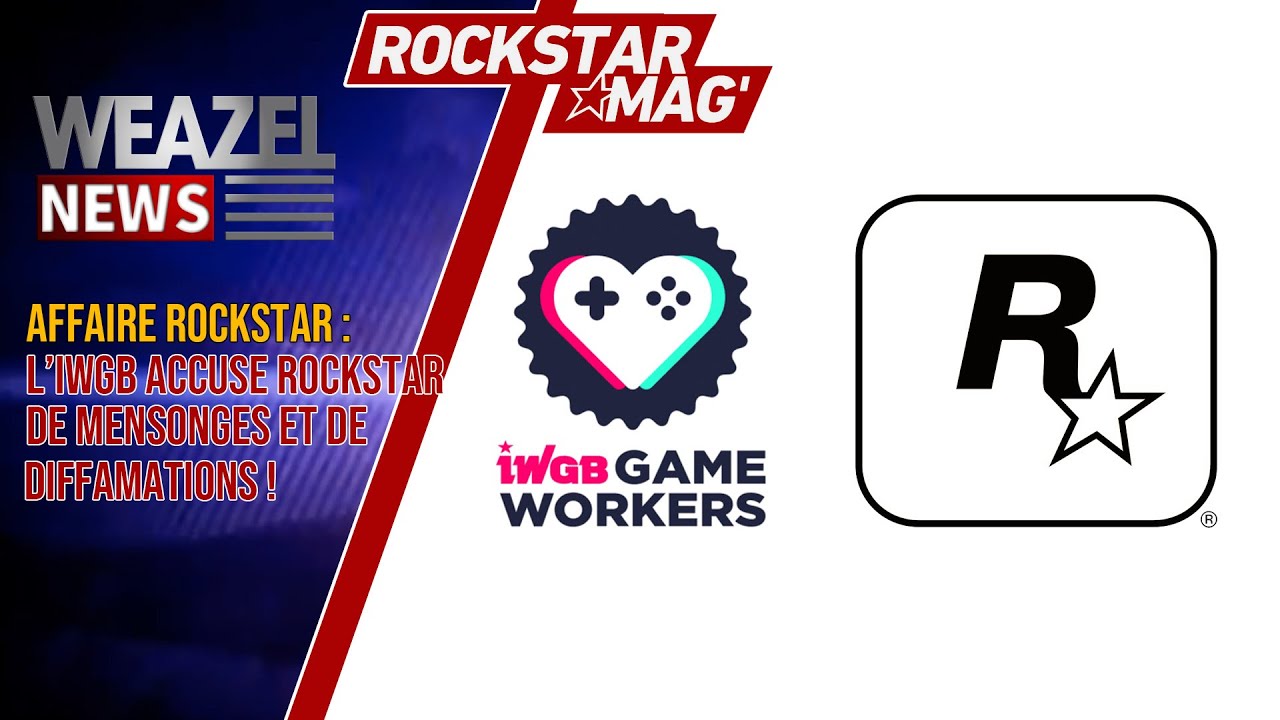CRISE ROCKSTAR : L'IWGB CONTRE-ATTAQUE ET ACCUSE ROCKSTAR DE DIFFAMATION