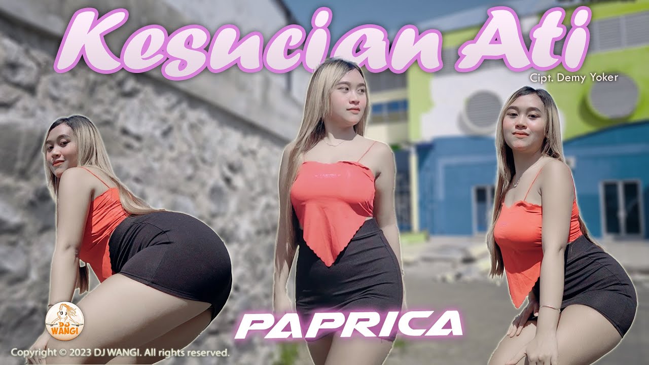 Dj Kesucian Ati - Paprica (Official Music Video)