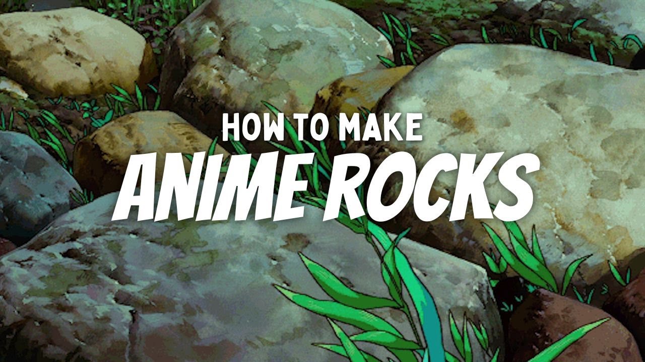 how to make anime rocks