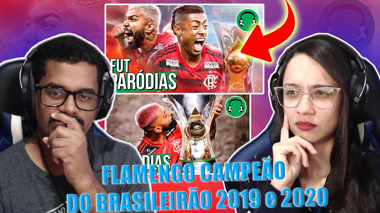 REACT EM CASAL - FLAMENGO CAMPEÃO DO BRASILEIRÃO 2019 e 2020 | FutParódias