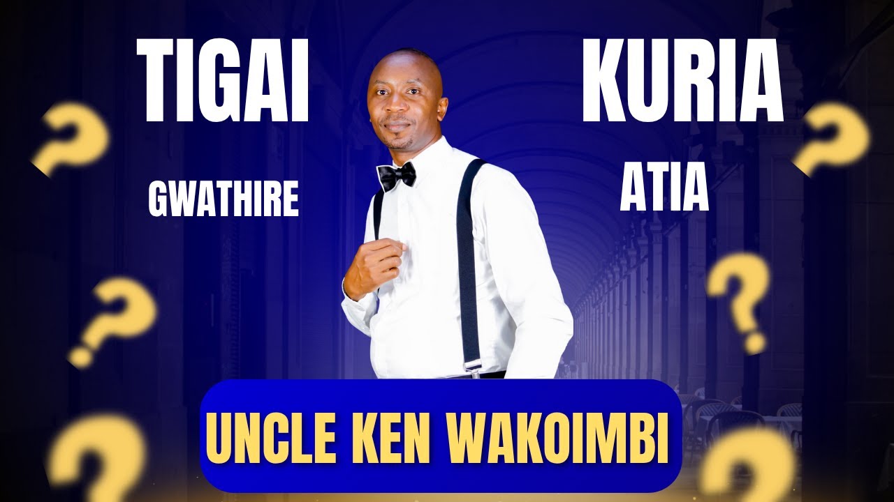 Tigai kuria Gwathire Atia / Kumenyana na mwathani By Uncle Ken Wakoimbi (Skiza 7008640 send 811)