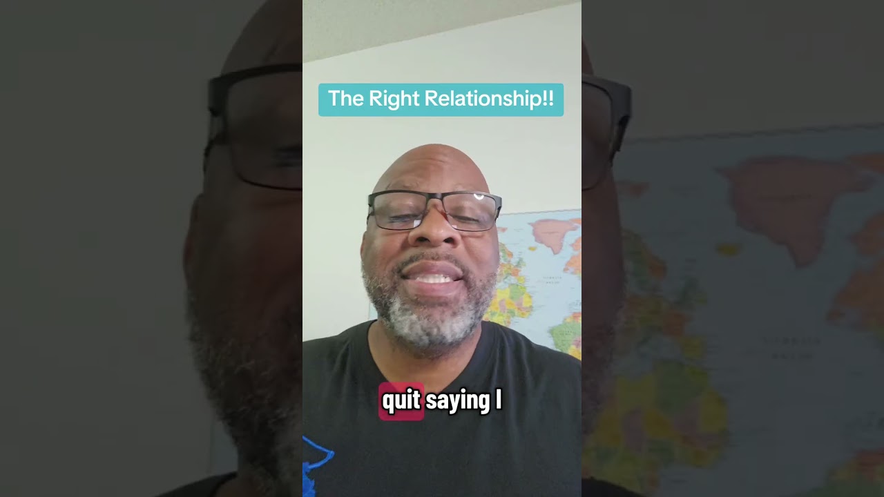 The Right Relationship