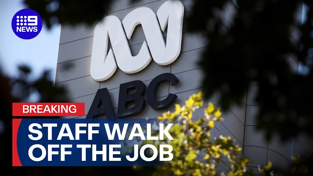 JUST IN: Thousands of ABC staff walk off the job in 20-year first | 9 News Australia