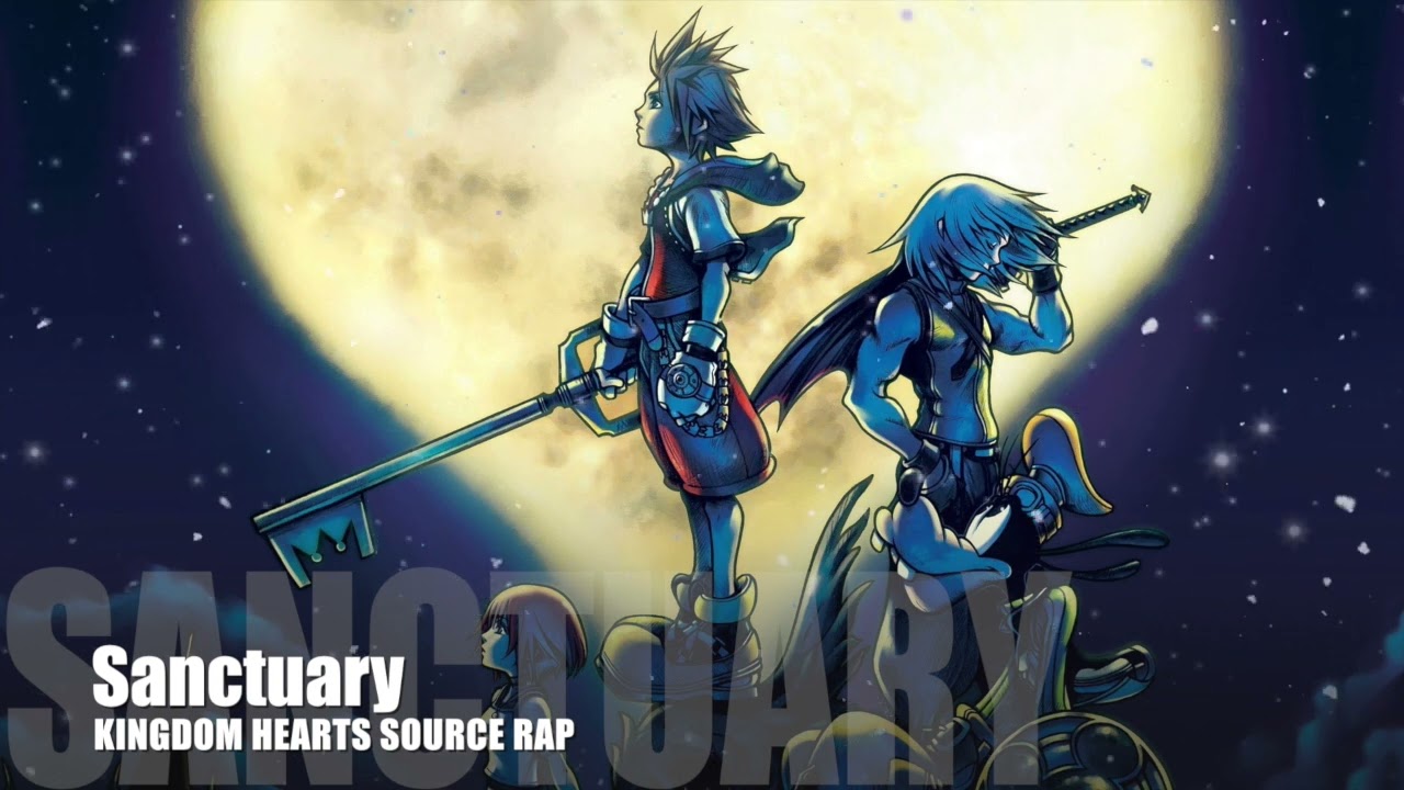 Sanctuary | Kingdom Hearts Rap