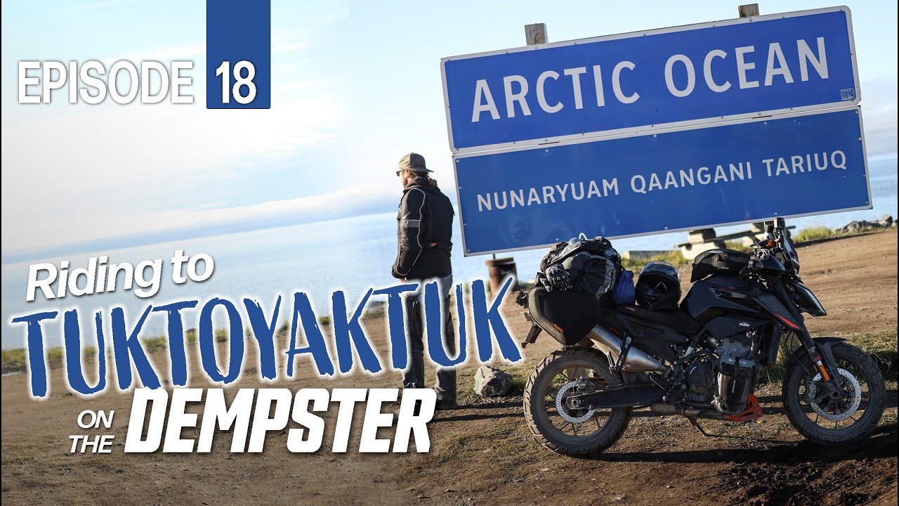 I DROVE to the ARTIC OCEAN on my MOTORCYCLE!  The final leg of the Dempster Highway to Tuktoyaktuk!
