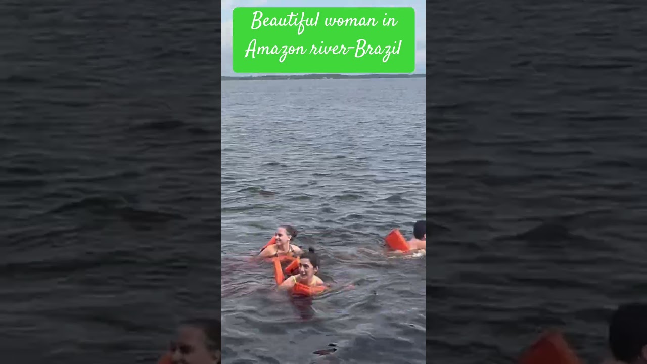 Beautiful woman in Amazon River