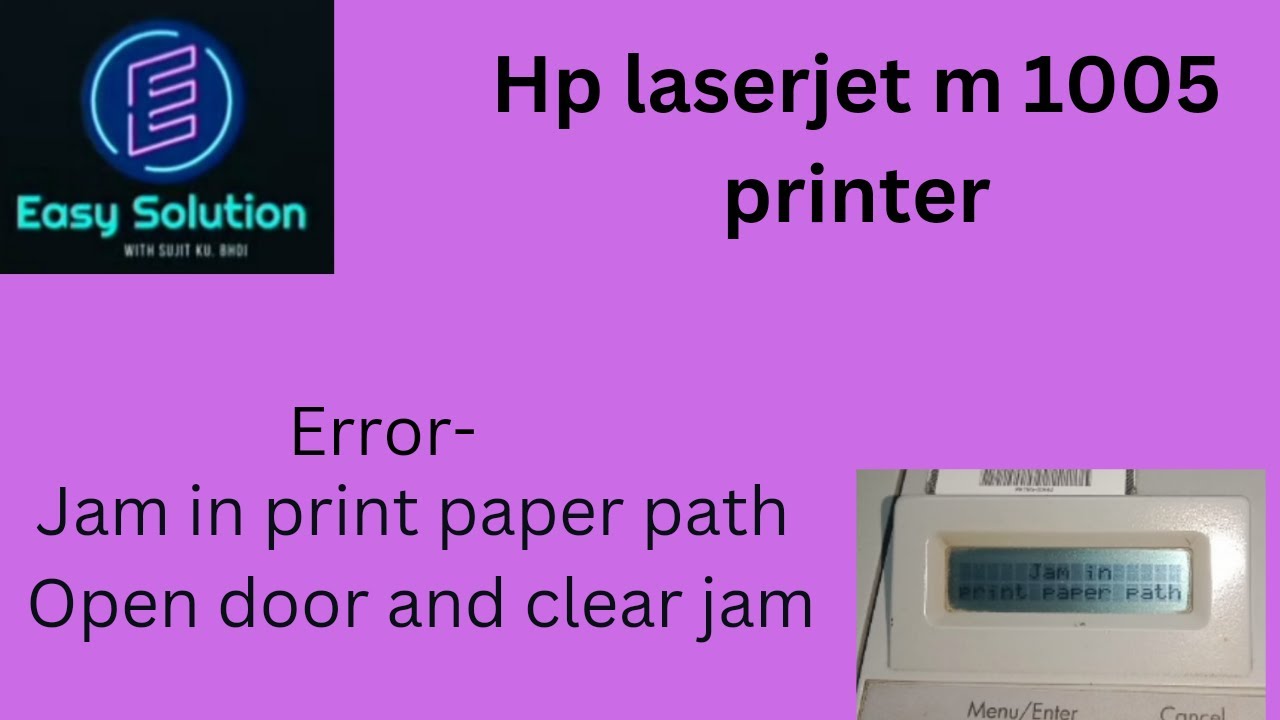 Hp laser jet M 1005 error jam in print paper path problem solve//EASYSOLUTION#SUJITKUMARBHOI
