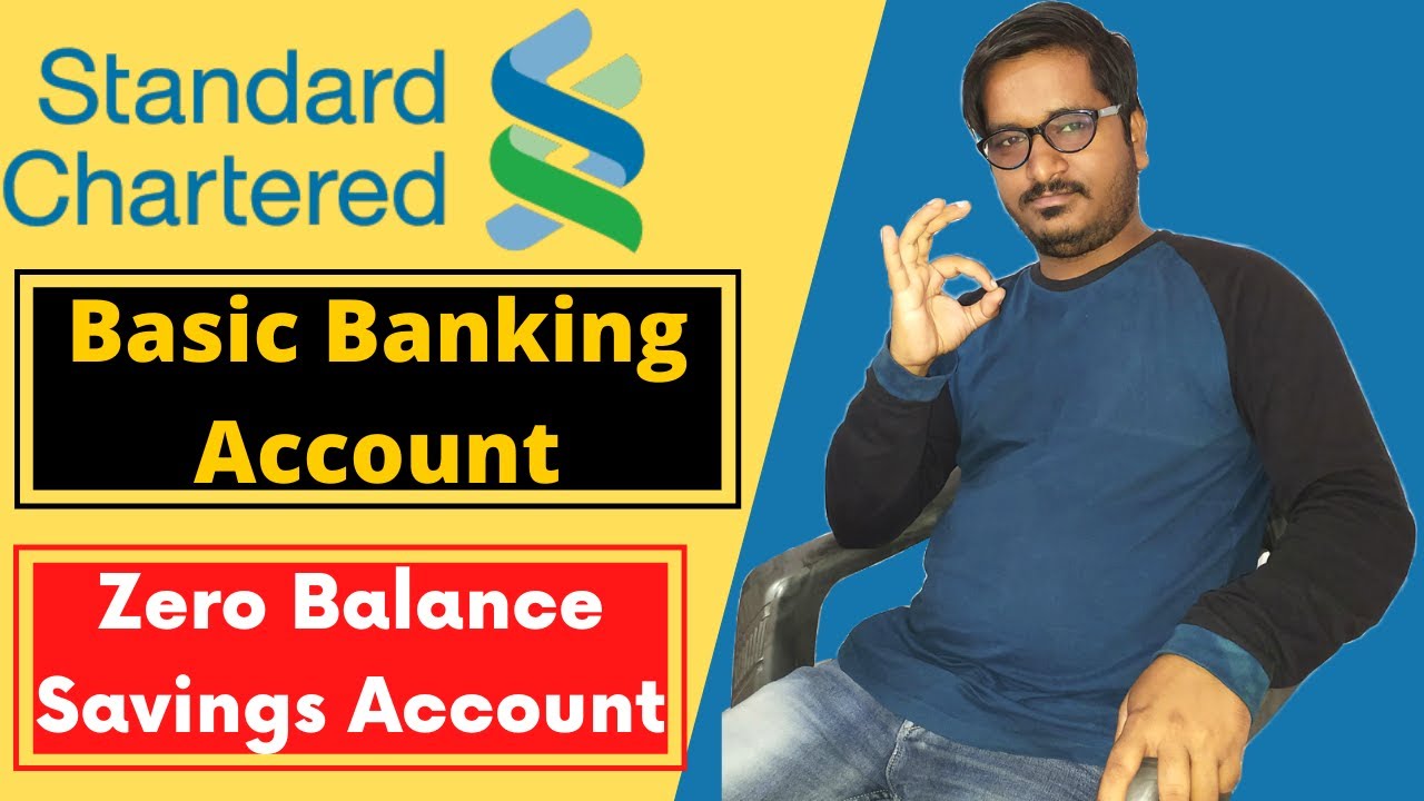 Standard Charted Bank Zero Balance Savings Account | SC Bank Basic Banking Account Full Details