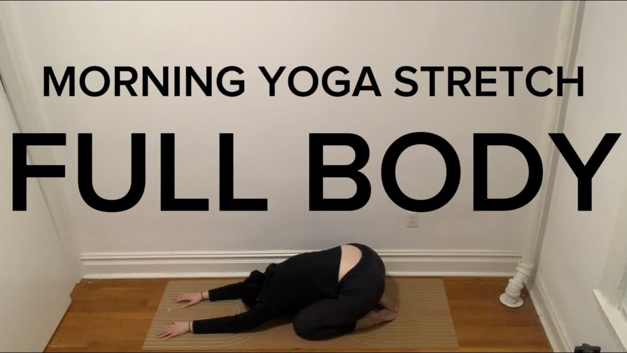 Morning Yoga Full Body Stretch 