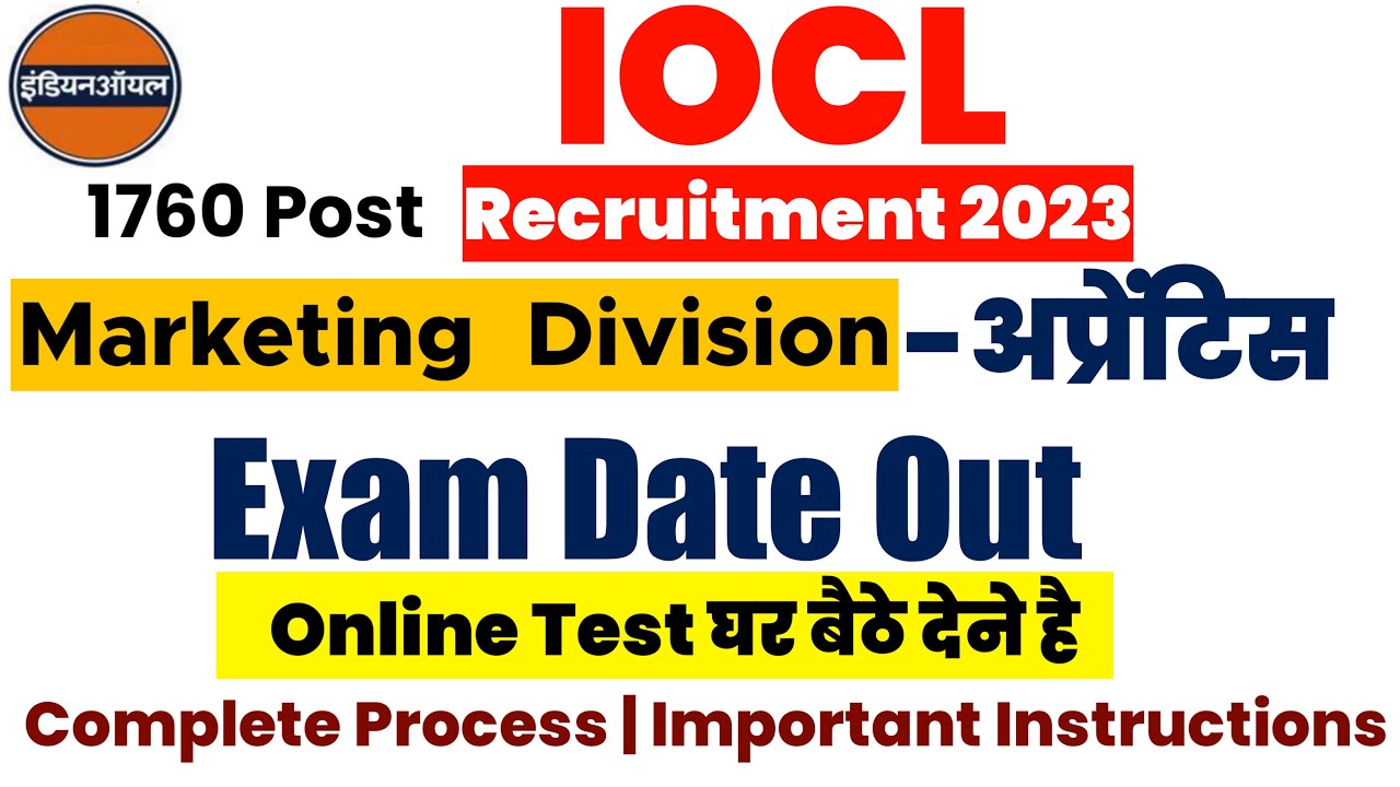 IOCL Marketing Division Apprentice Exam Date Out | IOCL Apprentice Online Test Complete Process
