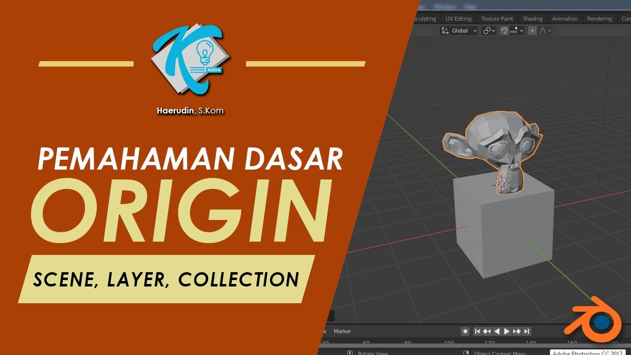 Tutorial Blender Bahasa Indonesia - Scene, Layer, Collection, Select, Transform, Dan Origin