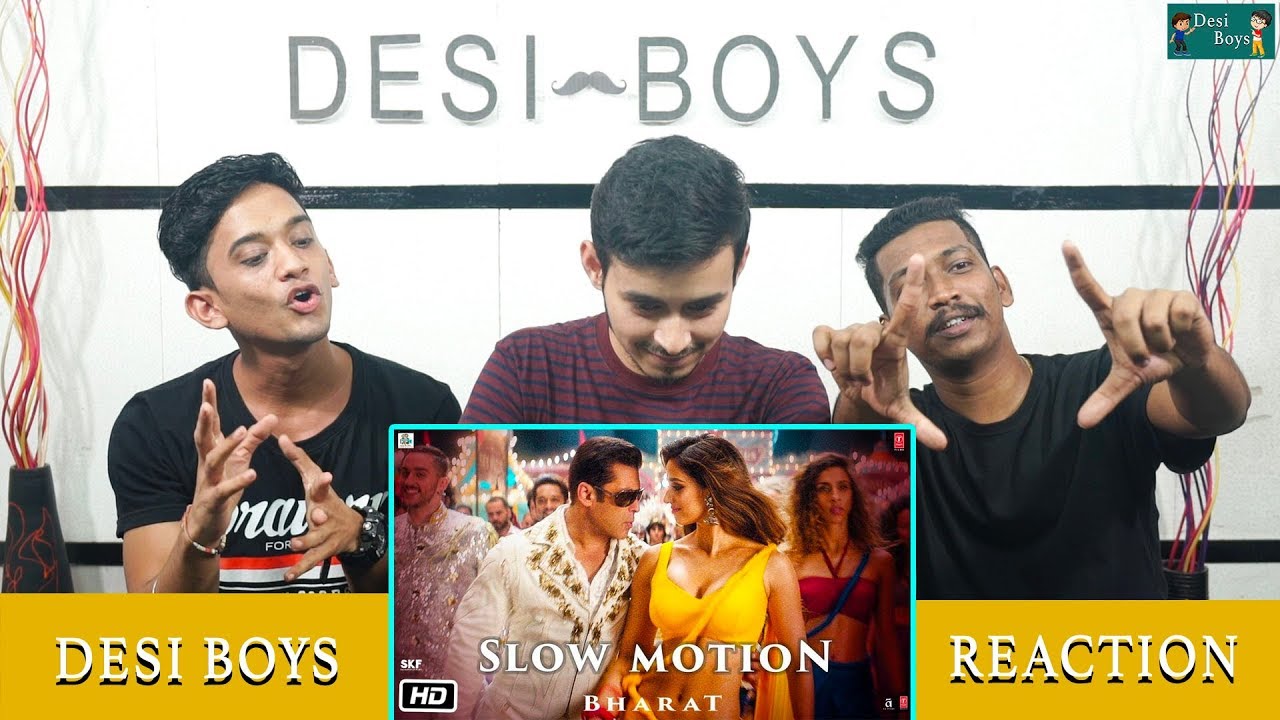 Slow Motion | Bharat | Salman Khan,Disha Patani | Reaction By Desi Boys |