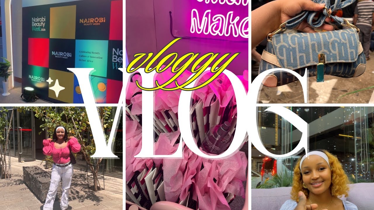 VLOG:Nairobi Beautyweek//High Tea//Thrifting Gikomba//Errands $ More