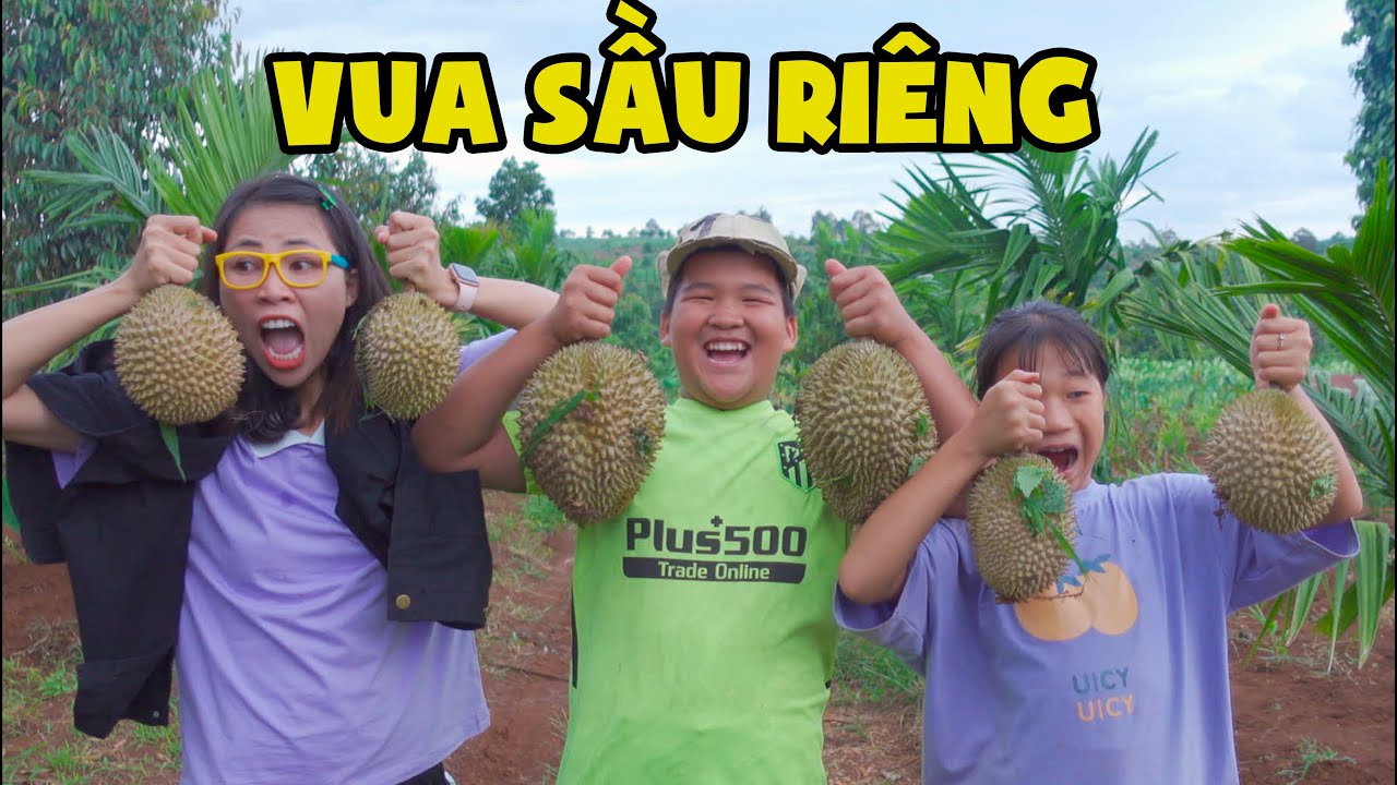 Đại Chiến Vườn Trái Cây - Ai Là Vua Sầu Riêng?