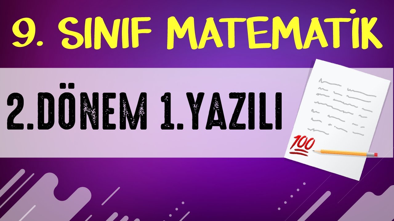 Matematik 9. Sınıf 2. Dönem 1. Yazılı Çalışması💯 | ŞENOL HOCA