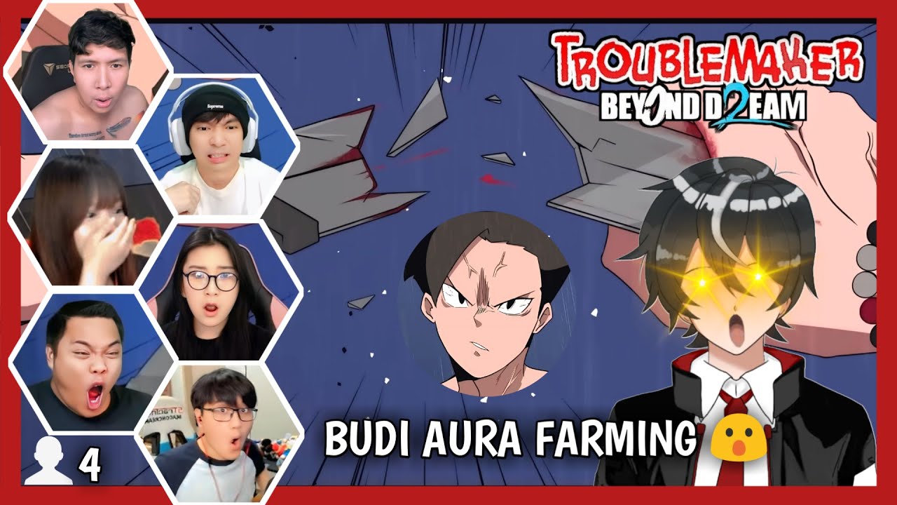 【Reaksi Gamers】BUDI PATAHIN PISAU 😲 | AURA FARMING TERUS NIH BUDI | Troublemaker 2: Beyond Dream