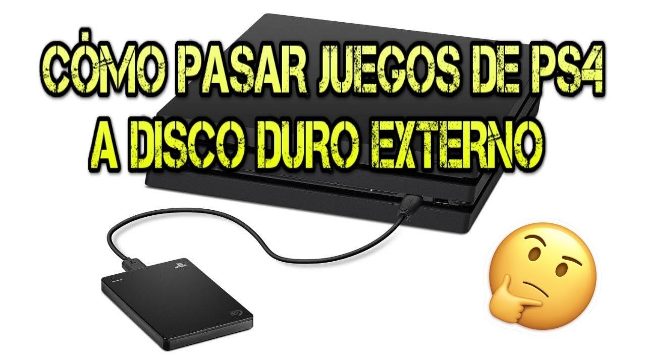 Cómo pasar juegos de PS4 a disco duro EXTERNO