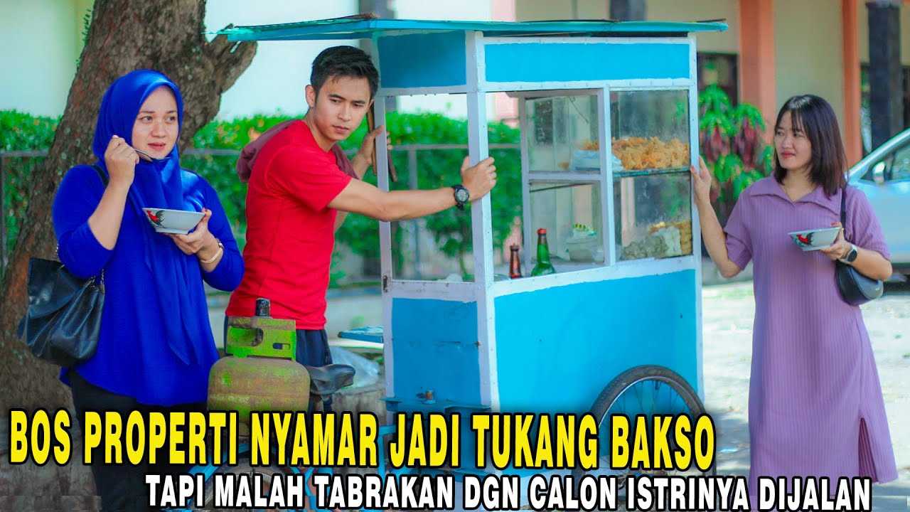 BOS PROPERTI NYAMAR JADI TUKANG BAKSO UNTUK MENGUJI CALON ISTRI, DIHINA OLEH KARYAWAN SALES SENDIRI