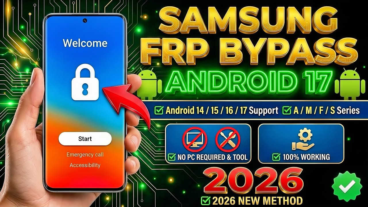 All Samsung FRP Bypass 2026(100%Work)Android 17/16/15/ Latest Trick100% FRPUnlock No Need Tool 2026