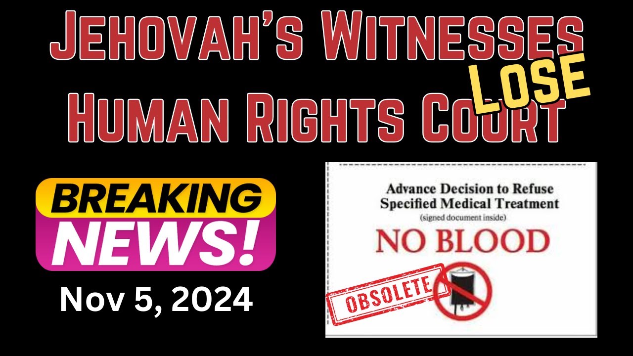 JW's Lose in Human Rights Court (ECHR)