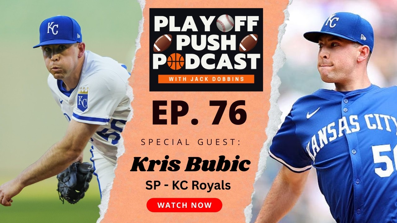 The Career Adjustments Behind Kris Bubic’s All-Star Season (Ep. 76)