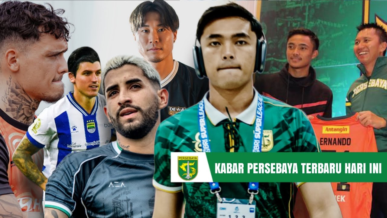 Kejutan Bursa Transfer 😱 9 Pemain Baru Masuk List! Ernando Ari Targetkan Persebaya Juara